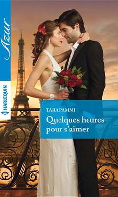 Book cover for Quelques Heures Pour S'Aimer