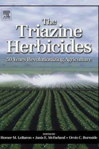 Cover of The Triazine Herbicides