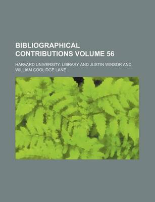 Book cover for Bibliographical Contributions Volume 56