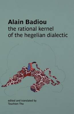 Book cover for The Rational Kernel of the Hegelian Dialectic