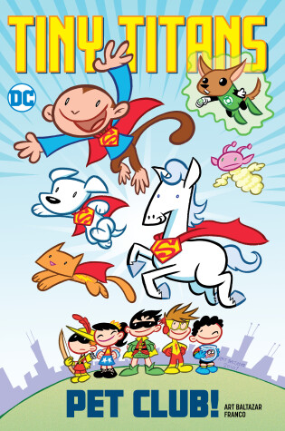 Cover of Tiny Titans: Pet Club!  