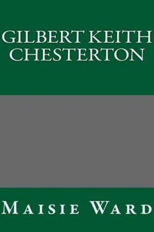 Cover of Gilbert Keith Chesterton