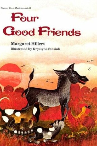 Cover of Four Good Friends, Softcover, Beginning to Read