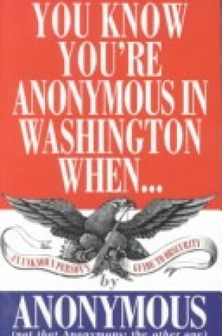 Cover of You Know You're Anonymous in DC