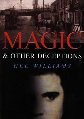 Cover of Magic and Other Deceptions