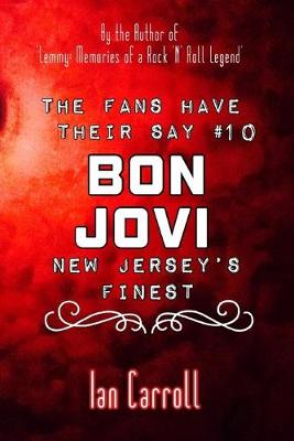Book cover for The Fans Have Their Say #10 Bon Jovi