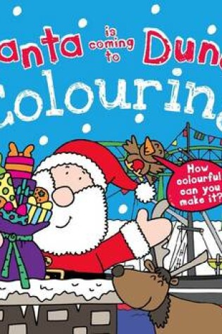 Cover of Santa is Coming to Dundee Colouring Book