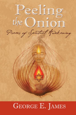 Book cover for Peeling the Onion; Poems of Spiritual Awakening