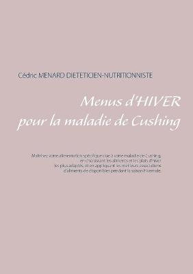 Book cover for Menus d'hiver pour la maladie de Cushing