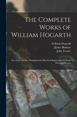 Cover of The Complete Works of William Hogarth