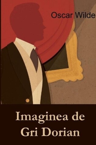 Cover of Imaginea de Gri Dorian