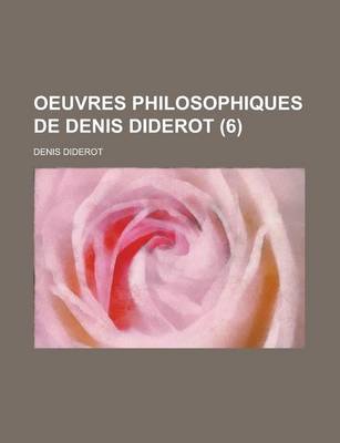 Book cover for Oeuvres Philosophiques de Denis Diderot (6)