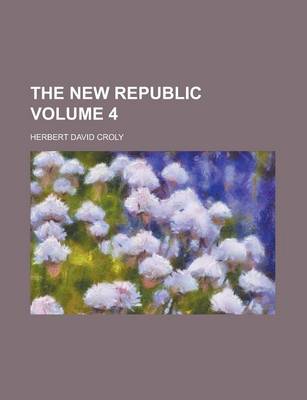 Book cover for The New Republic Volume 4