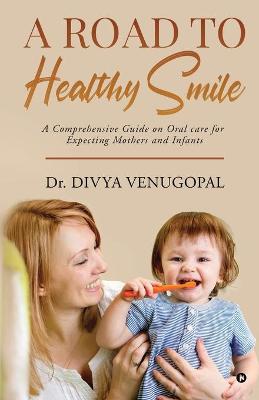 Cover of A Road to Healthy Smile