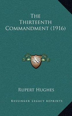 Book cover for The Thirteenth Commandment (1916)