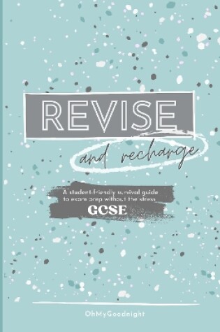 Cover of Revise and Recharge: GCSE