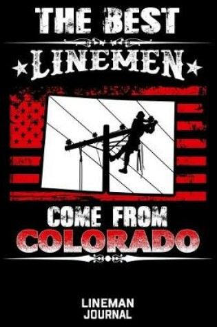Cover of The Best Linemen Come From Colorado Lineman Journal