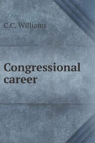 Cover of Congressional career