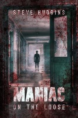 Book cover for Maniac on the Loose