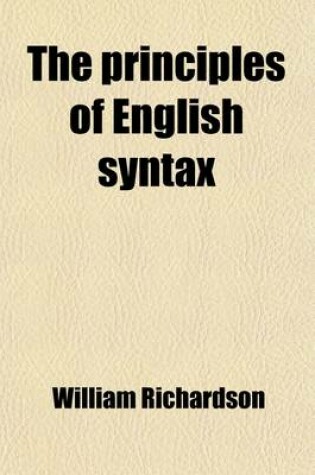 Cover of The Principles of English Syntax