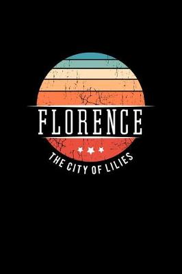 Cover of Florence the City of Lilies