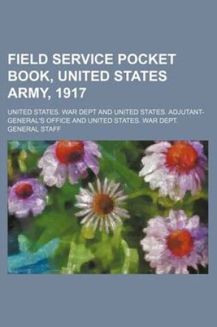 Cover of Field Service Pocket Book, United States Army, 1917