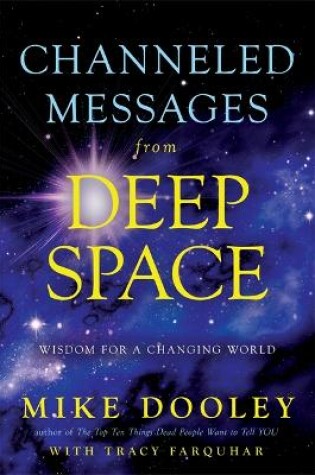 Cover of Channeled Messages from Deep Space