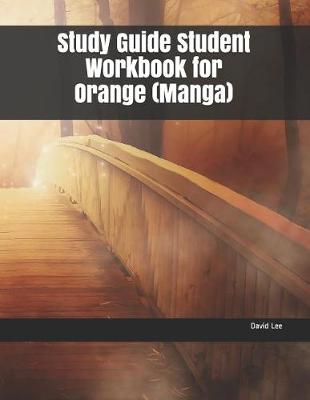 Book cover for Study Guide Student Workbook for Orange (Manga)