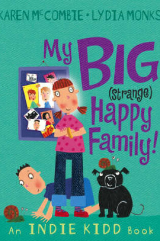 Cover of My Big (Strange) Happy Family!