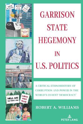 Book cover for Garrison State Hegemony in U.S. Politics