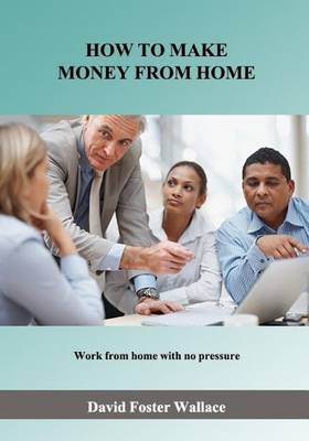 Book cover for How to Make Money from Home