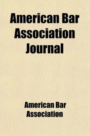 Cover of American Bar Association Journal (Volume 4)