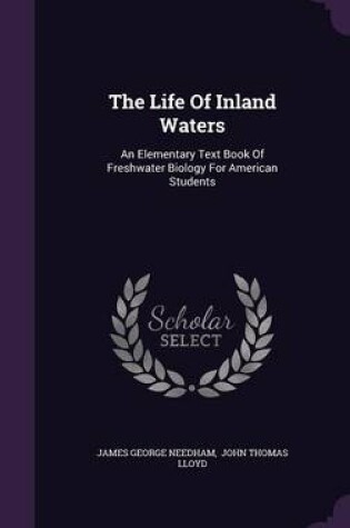 Cover of The Life of Inland Waters