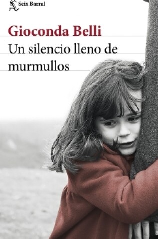 Cover of Un Silencio Lleno de Murmullos (Novela) / A Silence Full of Whispers (a Novel)