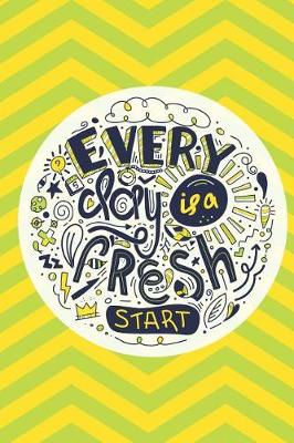 Book cover for Every Day Is A Fresh Start