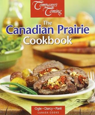 Book cover for Canadian Prairie Cookbook, The