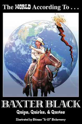 Cover of The World According to Baxter Black