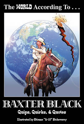 Book cover for The World According to Baxter Black