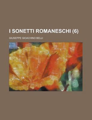 Book cover for I Sonetti Romaneschi (6 )