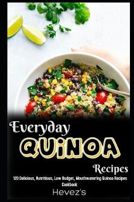 Book cover for Everyday Quinoa Recipes