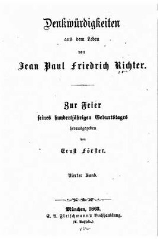 Cover of Denkwurdigkeiten aus dem Leben von Jean Paul Friedrich Richter