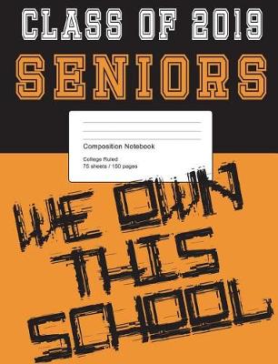 Book cover for Class of 2019 Orange and Black Composition Notebook