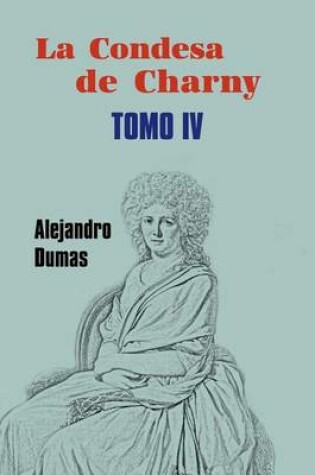 Cover of La condesa de Charny (Tomo 4)
