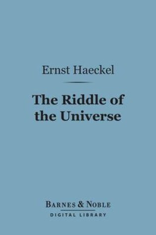 Cover of The Riddle of the Universe (Barnes & Noble Digital Library)