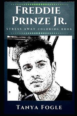 Cover of Freddie Prinze Jr. Stress Away Coloring Book