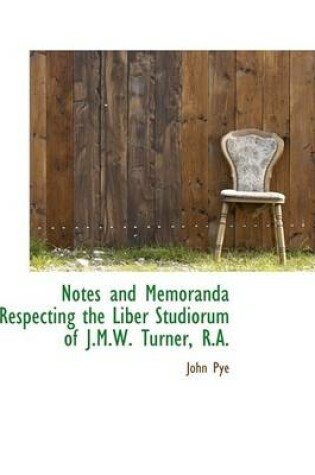 Cover of Notes and Memoranda Respecting the Liber Studiorum of J.M.W. Turner, R.A.