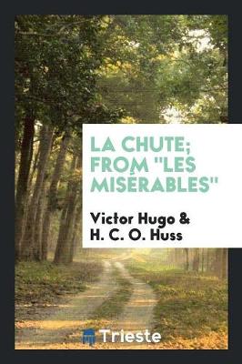 Book cover for La Chute; From Les Mis rables