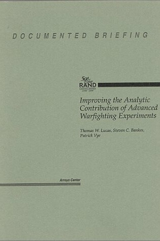 Cover of Improving the Analytic Contribution of Advanced Warfighting Experiments