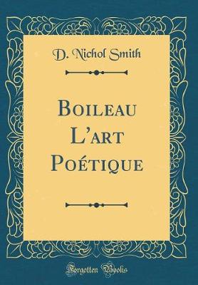 Book cover for Boileau l'Art Poetique (Classic Reprint)