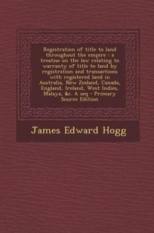 Cover of Registration of Title to Land Throughout the Empire